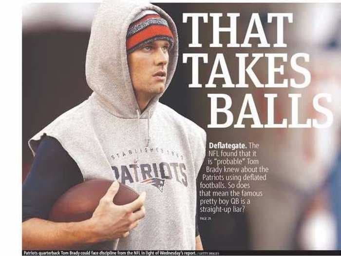 New York tabloids are having a field day with Tom Brady after the damning DeflateGate report