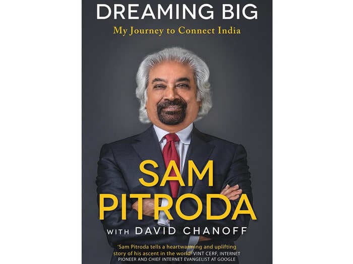 On the threshold of Digital India, Pitroda shows the way to dreaming big!