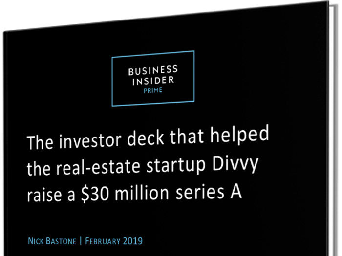 Read the pitch deck that helped Divvy raise $30 million to provide alternate financing for prospective homebuyers
