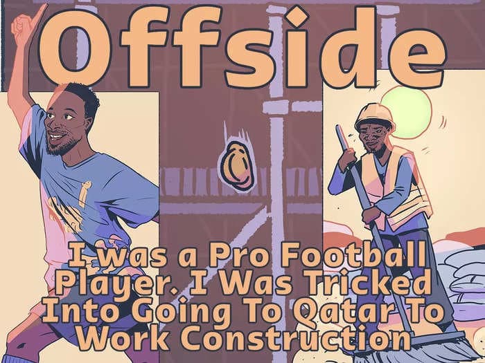 I was a pro soccer player. I was tricked into going to Qatar to work construction.