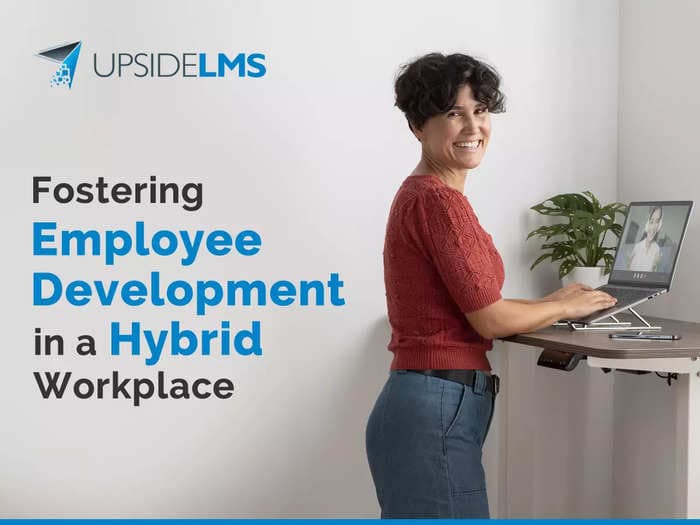 5 ways in which L&D can foster continuous employee development in the hybrid workplace