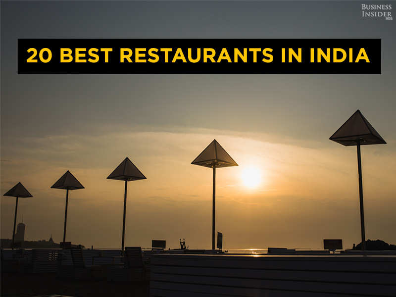 RANKED: The 20 Best Restaurants In India | Business Insider India