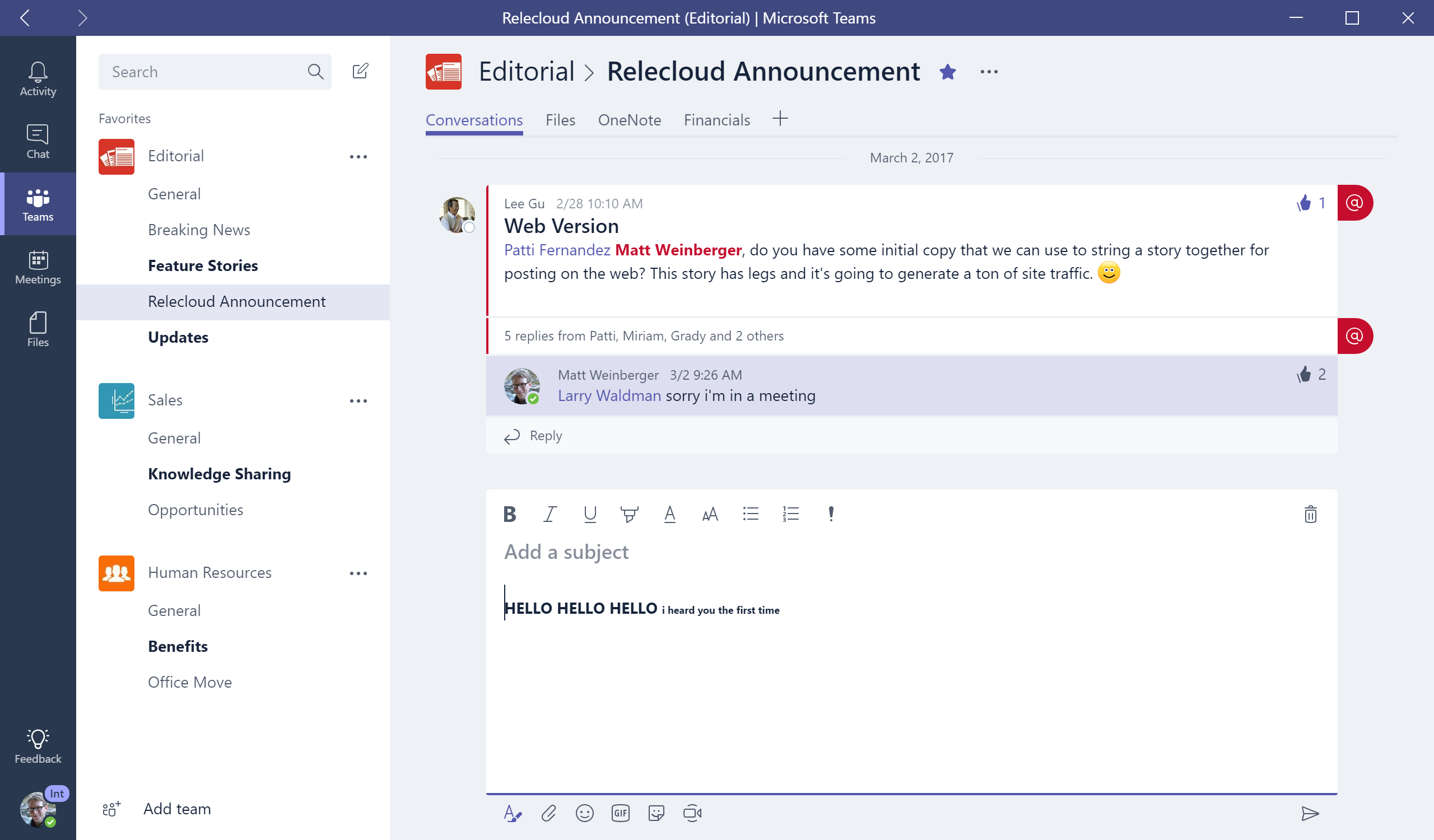 Microsoft Teams supports rich formatting, so you can format your chat ...