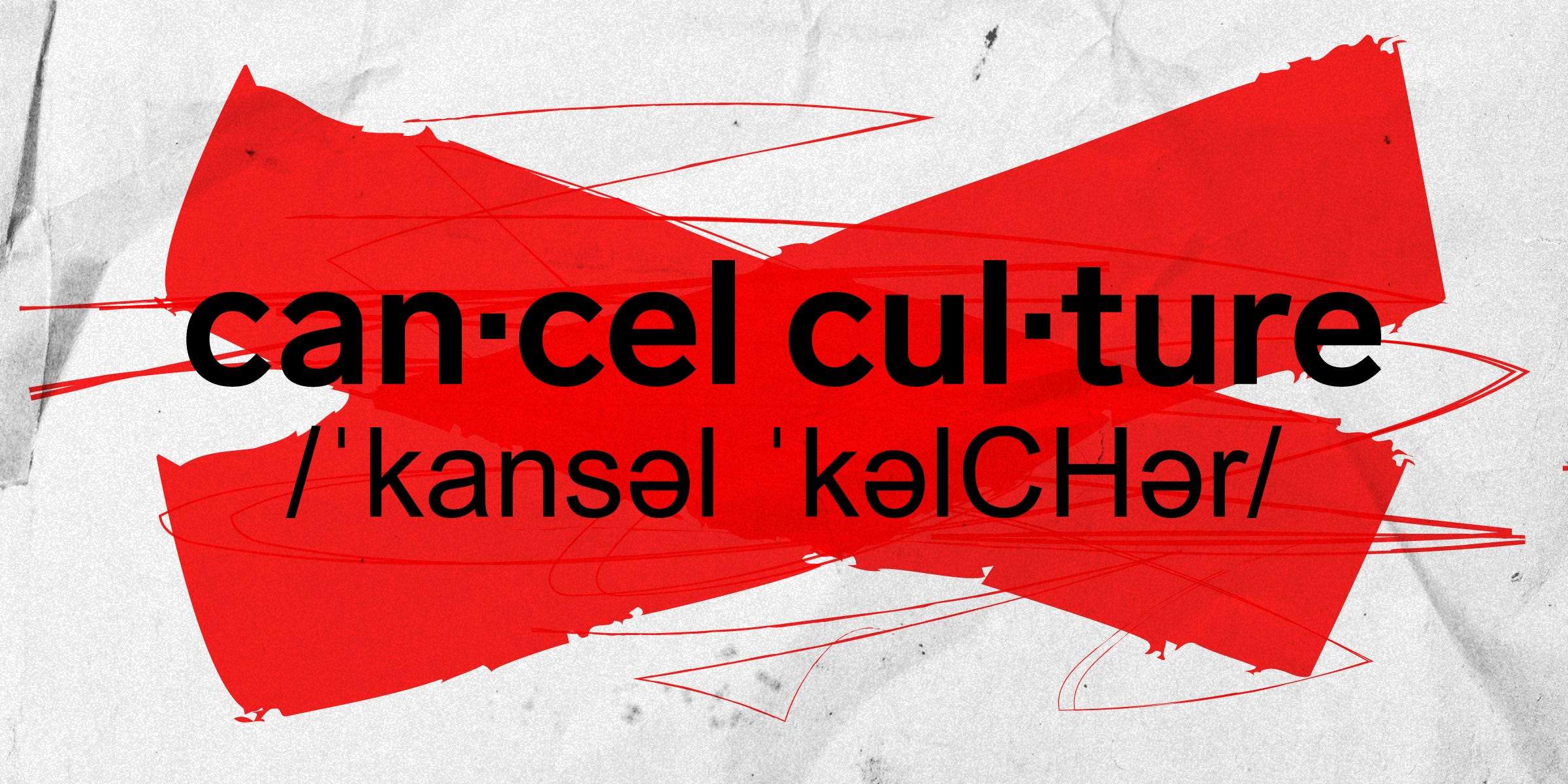 How 'cancel Culture' Quickly Became One Of The Buzziest And Most ...