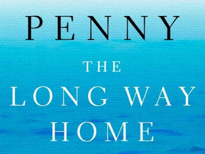 The Long Way Home by Louise Penny