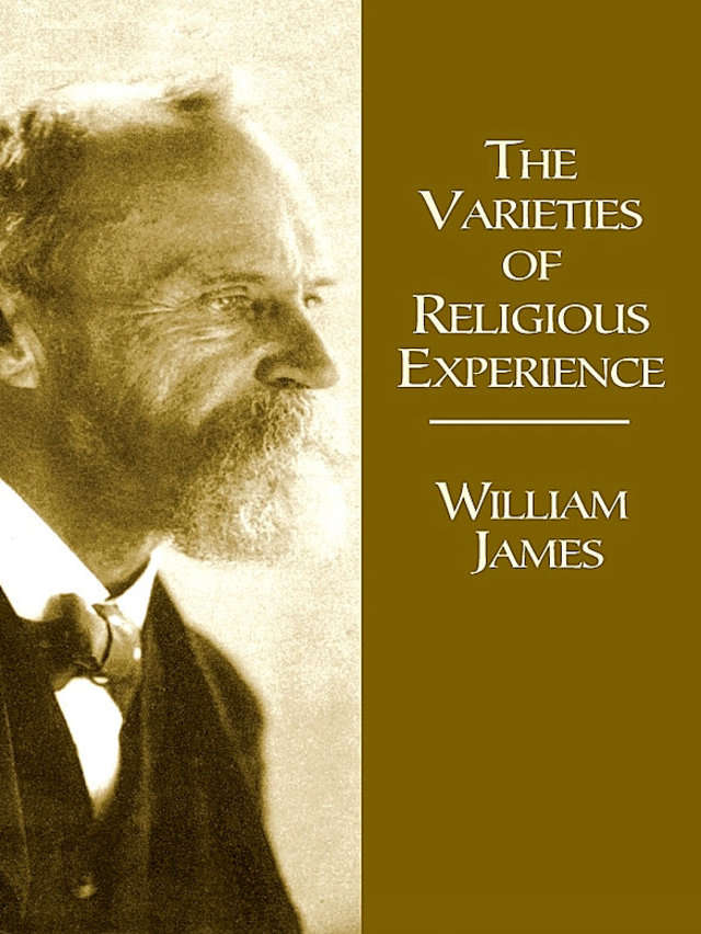 the varieties of human experience by william james